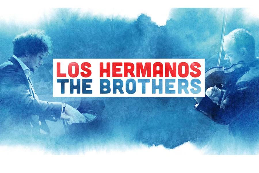 a title screen for the Los Hermanos / The Brothers Documentary screening. This image features two musicians performing a piano and a violin