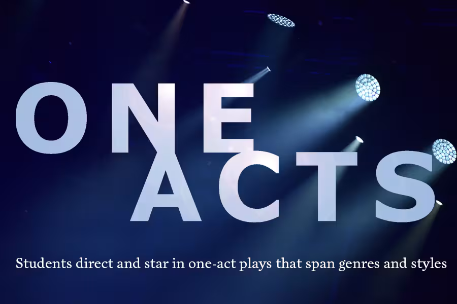 A text based image with the word "One Acts" set over an image of stage lights.